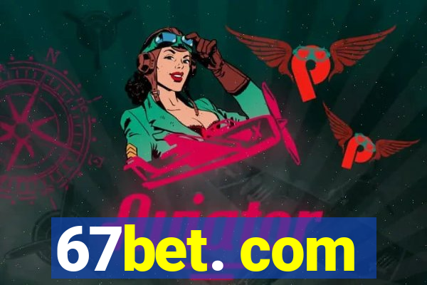 67bet. com